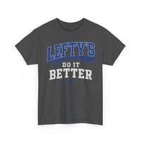 Image 5 of Lefty’s Do It Better T‑Shirt – Funny Left‑Handed Pride Tee for Southpaws Unisex 
