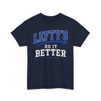 Image 4 of Lefty’s Do It Better T‑Shirt – Funny Left‑Handed Pride Tee for Southpaws Unisex 