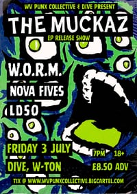 THE MUCKAZ *EP RELEASE SHOW* LIVE @ DIVE 03/07/2026 PLUS SUPPORT