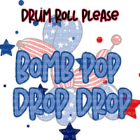 Bomb Pop Drop