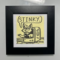 S T I N K Y .