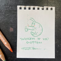 special smokem if you gottem