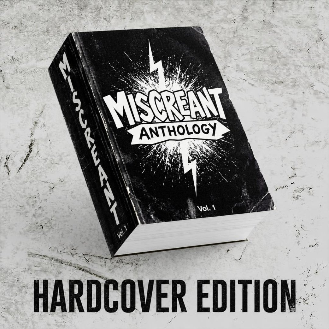Miscreant Anthology hardcover