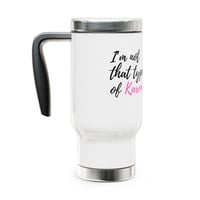 Image 1 of I'm Not That Type of Karen Travel Mug — 14oz Stainless Steel Insulated Tumbler with Handle