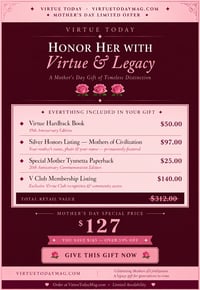 Honor Her With Virtue & Legacy - Mother's Day Special Membership