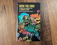 Image 1 of Over the Edge: Stories from Somewhere Else - Harlan Ellison