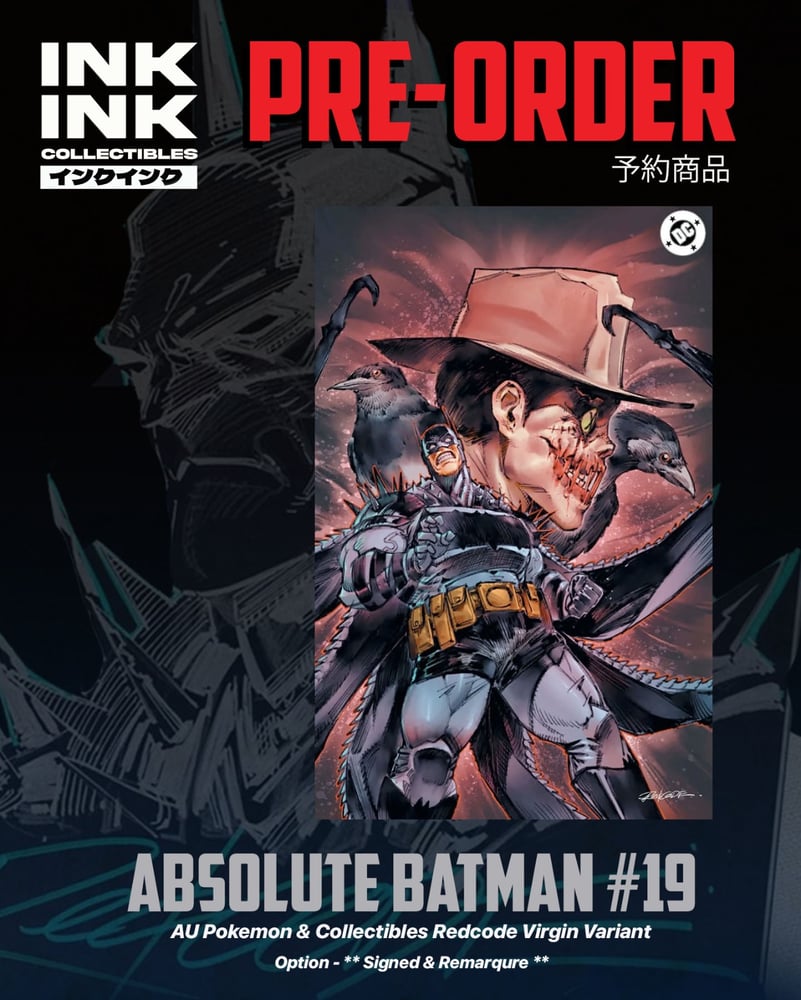 Image of HKCC Pre-Sale : ** Signed & Remarque ** Absolute Batman #19 retailer exclusive Redcode 
