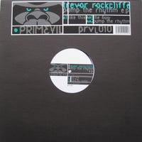 Trevor Rockcliffe – Pump The Rhythm E.P (Techno - Used)