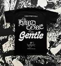 Image 2 of THE HARDCORE & THE GENTLE REPRINT (SHORT SLEEVE)