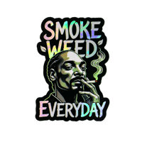 🌈 HOLOGRAPHIC SMOKE WEED EVERYDAY – 3" Premium Die Cut Sticker