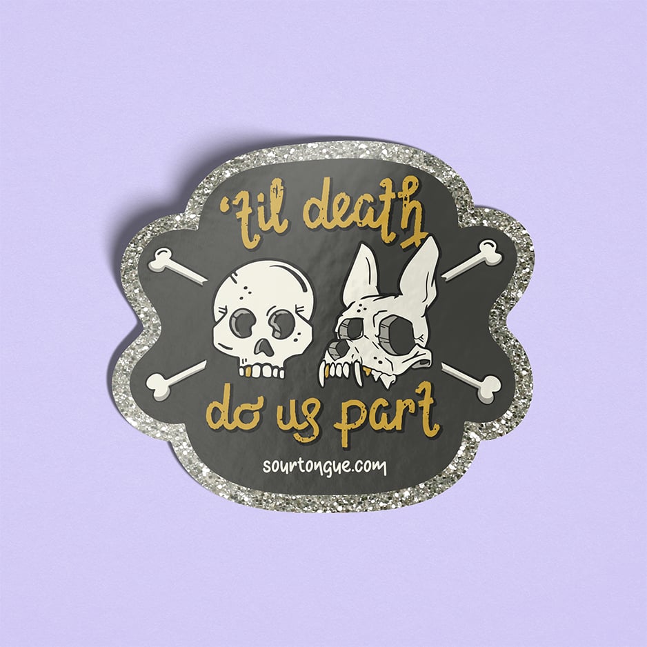Image of Til Death Do Us Part (Dog) Glitter Sticker