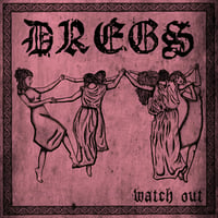Dregs - Watch Out