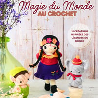 Image 1 of Ebook Magie du monde au crochet  – 10 créations inspirées des légendes du monde