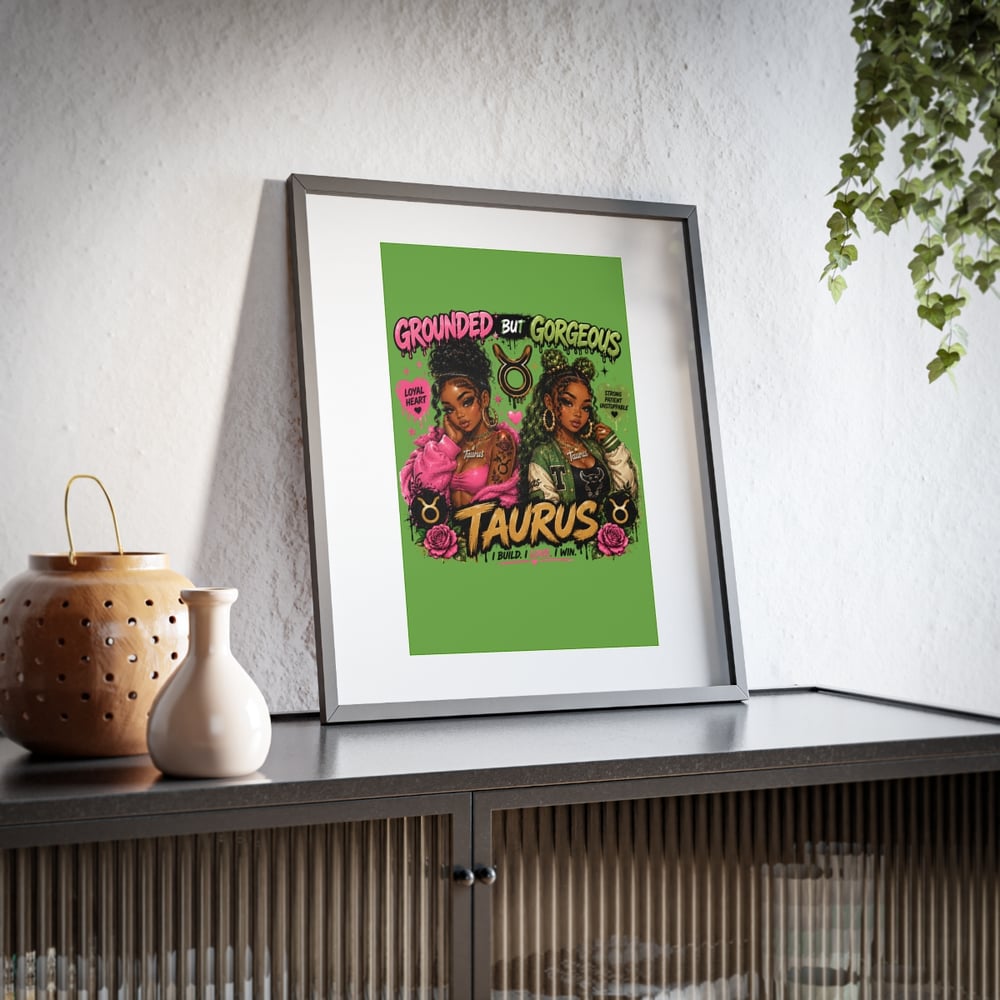 Image of Taurus Framed Poster — "Grounded But Gorgeous" Zodiac Art Print