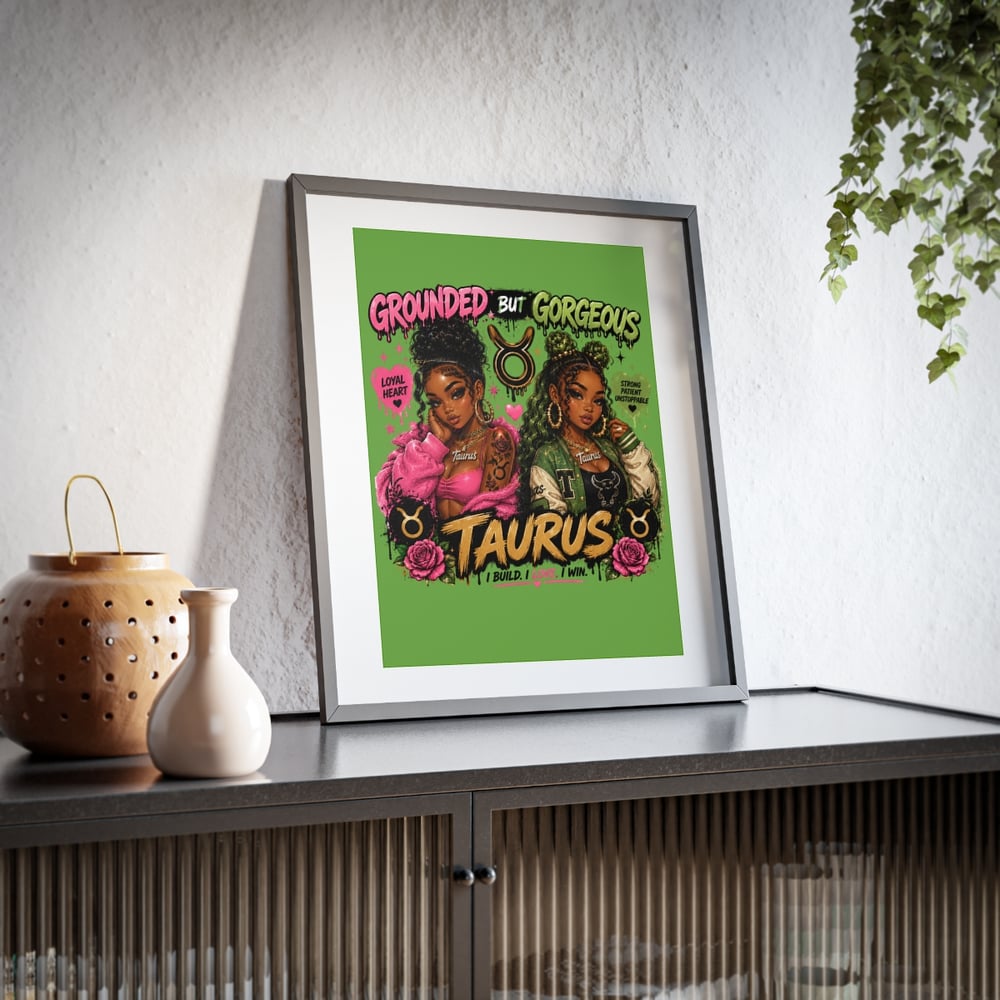 Image of Taurus Framed Poster — "Grounded But Gorgeous" Zodiac Art Print