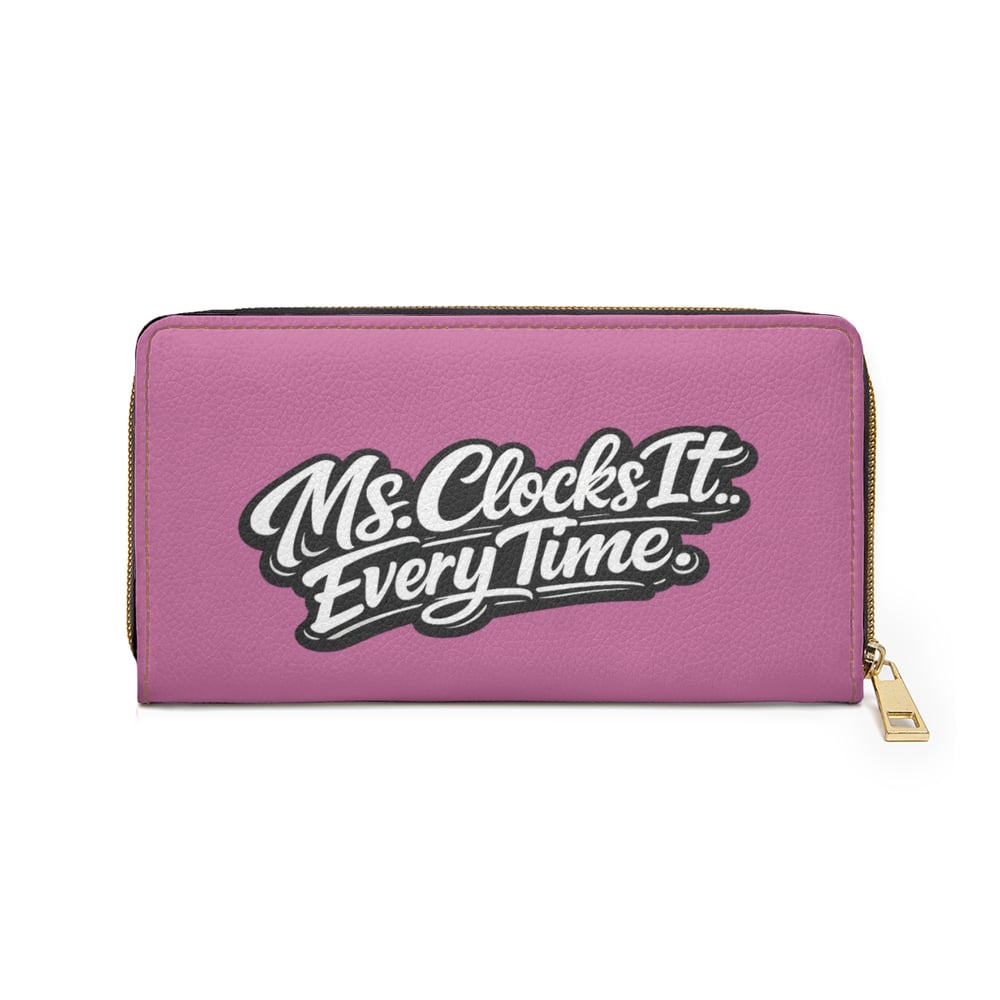 Image of Zipper Wallet — Pink "Ms. Clocks It Every Time" Script Logo Wallet