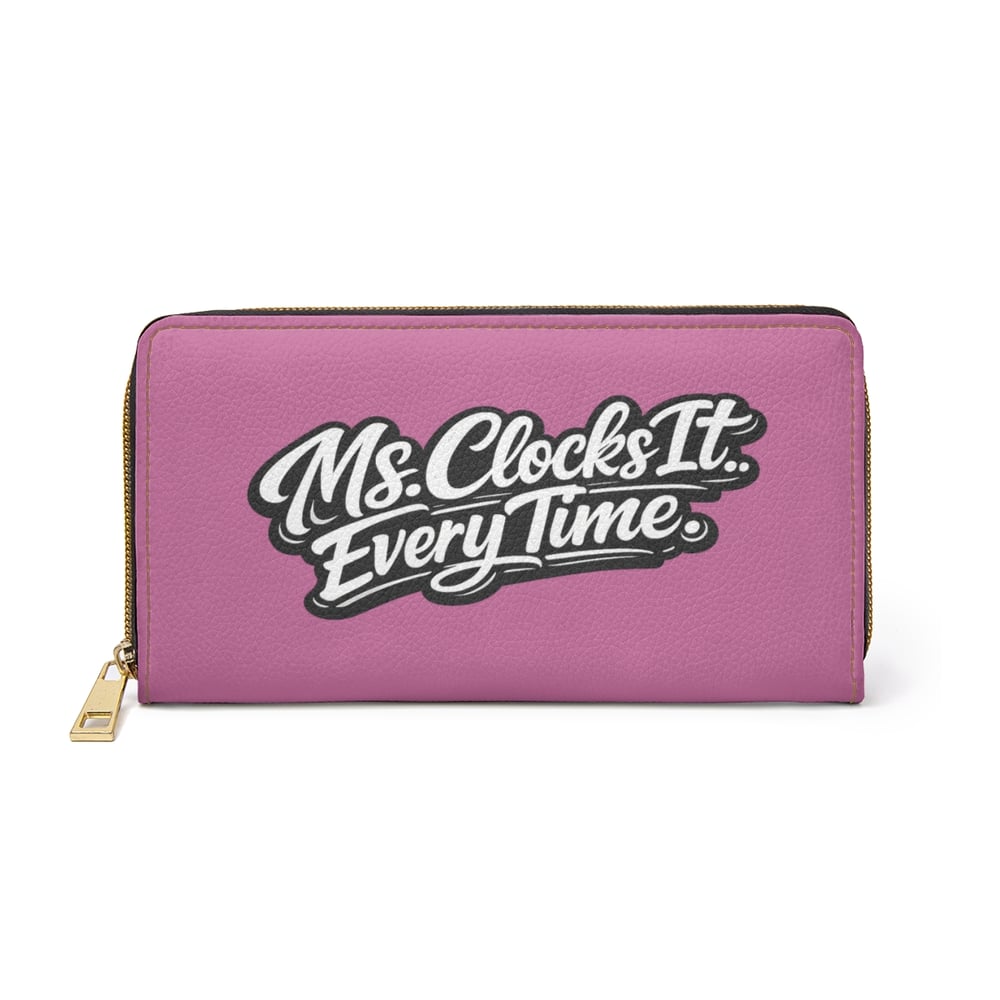 Image of Zipper Wallet — Pink "Ms. Clocks It Every Time" Script Logo Wallet