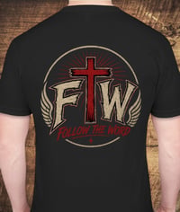 Image 1 of "FOLLOW THE WORD" T-SHIRT
