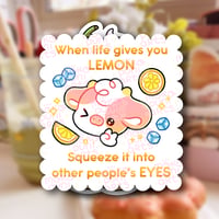 Image 1 of Diecut Sticker - When Life Gives You Lemon