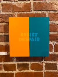 Image 1 of Original Acrylic Painting - "“RESIST DESPAIR” (Orange/Blue-Green)