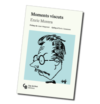 Image 1 of Moments viscuts, d'Enric Morera