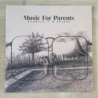 Florian T M Zeisig – Music For Parents