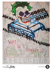 Image 1 of A3 Giclée Art Print — WHY SO SKINLESS — collaboration with Mick Connor and Marc Craig