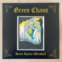 Helen Ripley-Marshall – Green Chaos