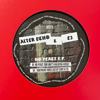 Alter Echo & E3 – No Peace 12"