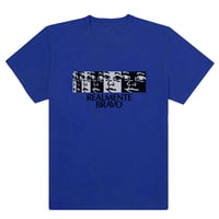 REALMENTE BRAVO BLUE TEE