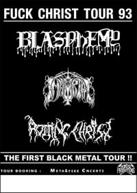 Fuck Christ Tour '93 (Blasphemy, Immortal, Rotting Christ)
