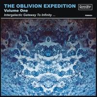 Image 1 of THE OBLIVION EXPEDITION - Intergalactic Gateway To Infinity. CD. Pre-Order!