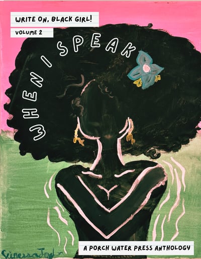 Image of Write On, Black Girl: When I Speak...