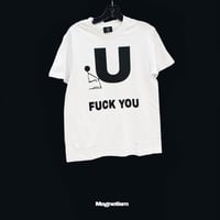 “FUCK U” TEE