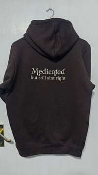 Image 2 of UNDIAGNOSED and MEDICATED Sweater/Hoodie