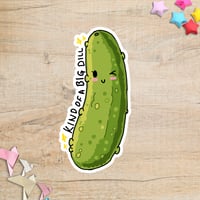 Kind Of A Big Dill