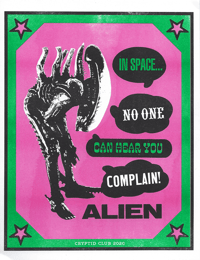 Image 2 of In Space No One Can Hear You Complain Alien Xenomorph Risograph Print (8.5x11)