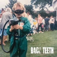 BACK TEETH - S/T