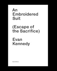 Image 1 of AN EMBROIDERED SUIT (ESCAPE OF THE SACRIFICE), Evan Kennedy