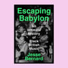 Escaping Babylon: An Intimate History of Black British Music