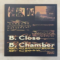 B. Close – B. Chamber