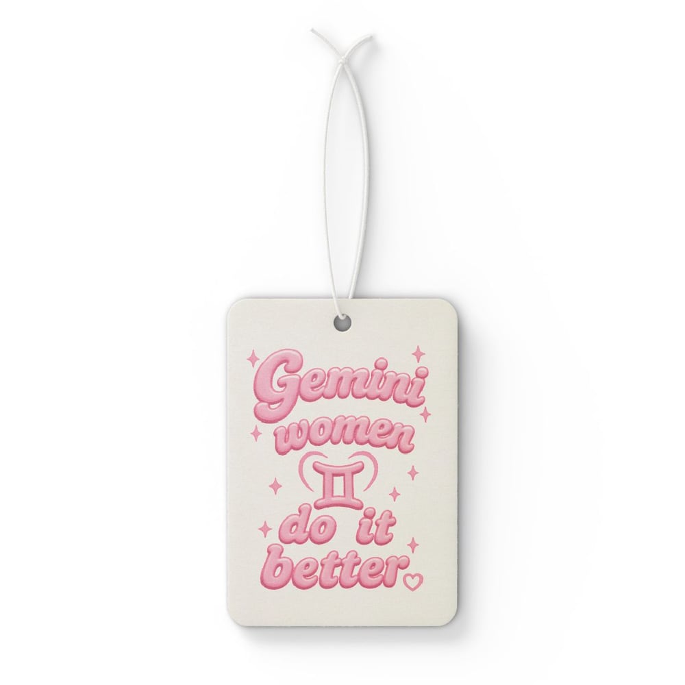 Image of Gemini Women Do It Better Car Air Freshener-1953451f