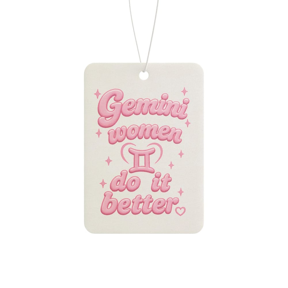 Image of Gemini Women Do It Better Car Air Freshener-1953451f