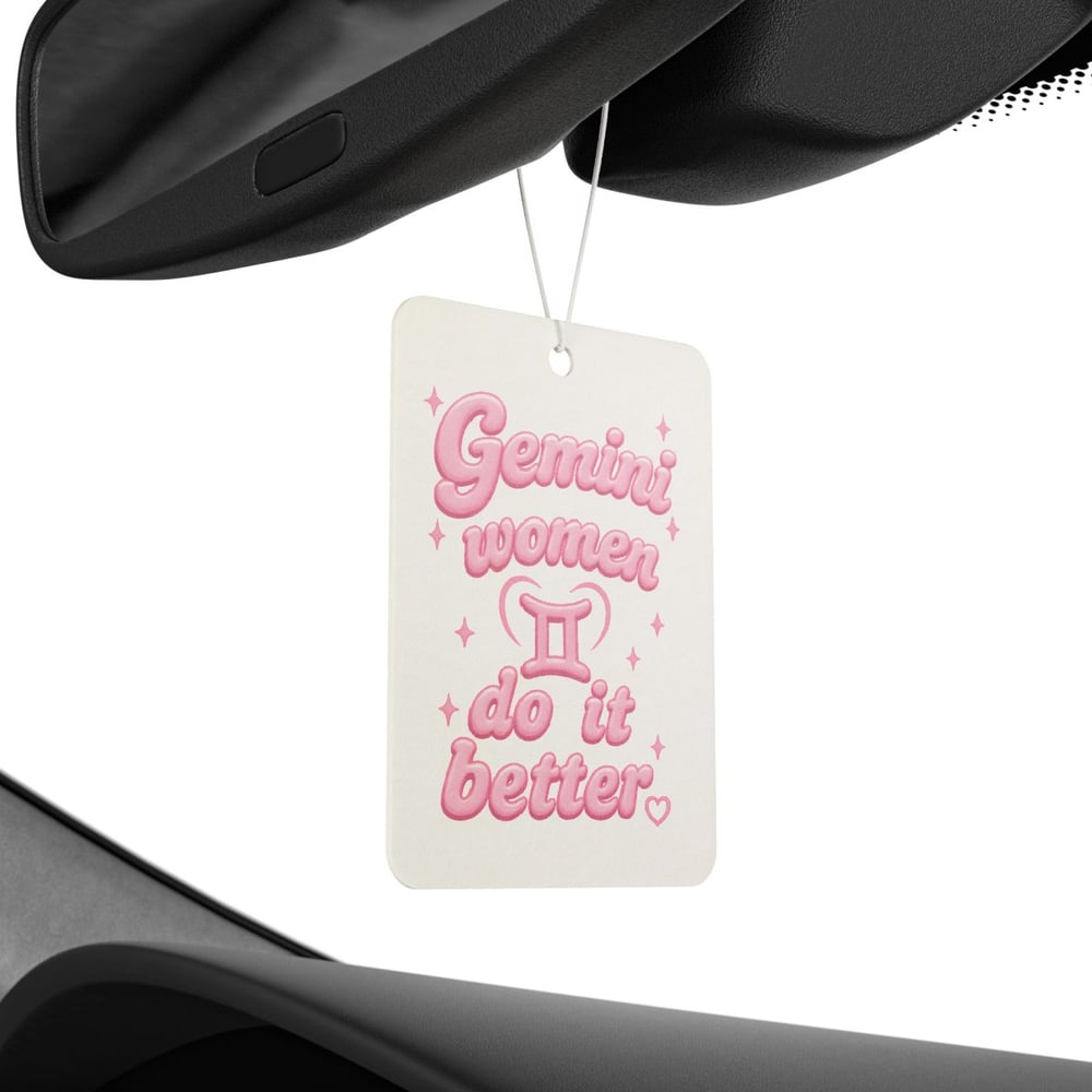 Image of Gemini Women Do It Better Car Air Freshener-1953451f