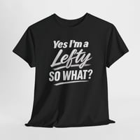 Image 1 of Yes I’m a Lefty T‑Shirt, Funny Left‑Handed Pride Tee for Southpaws, Unisex Lefty Graphic Shirt