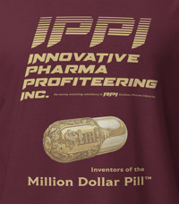 Image 1 of Innovative Pharma Profiteering Inc. T-Shirt 