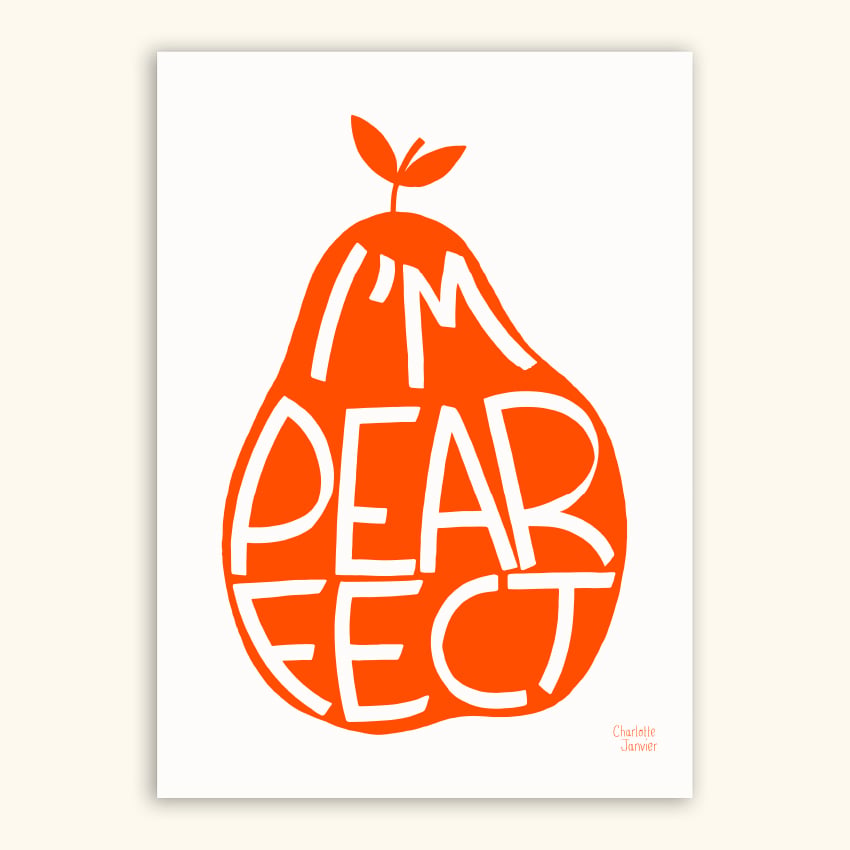Image of A4 - I'M PEARFECT