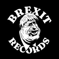 BREXIT RECORDS LP releases