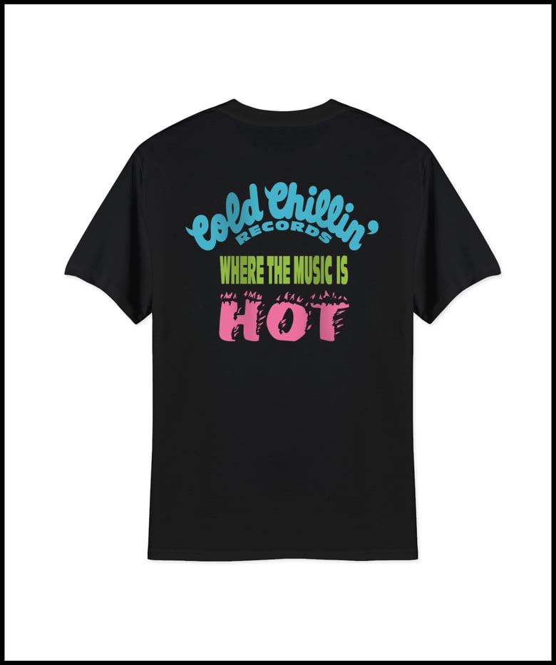 Image of Cold Chillin Records "Where The Music Is Hot" t-shirt (black)
