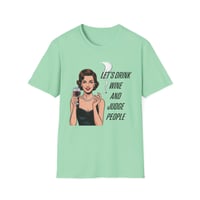 Image 5 of Vintage Woman Wine Tee — "Let's Drink Wine and Judge People" Graphic T-Shirt